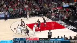 2018-04-15 NBA季后赛西部首轮1 开拓者VS鹈鹕录像 第三节